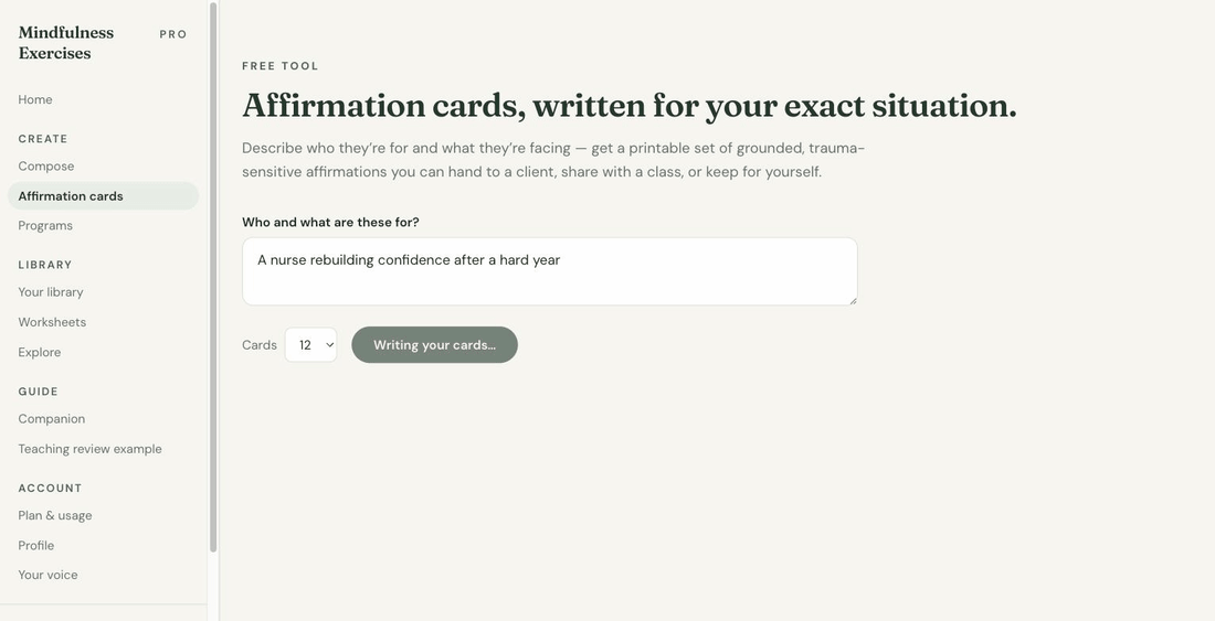Animated demo of the free affirmation-card tool: an intention — a nurse rebuilding confidence after a hard year — becomes a twelve-card deck (Steady Hands, Steady Heart), restyled to Sage, with the practitioner's name printed on every card